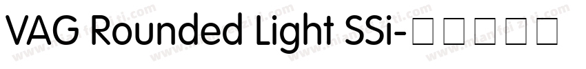 VAG Rounded Light SSi字体转换